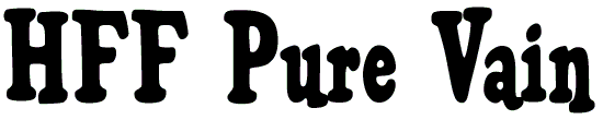 HFF Pure Vain by Have Fun with Fonts is based on Peruvian originally by Filmotype